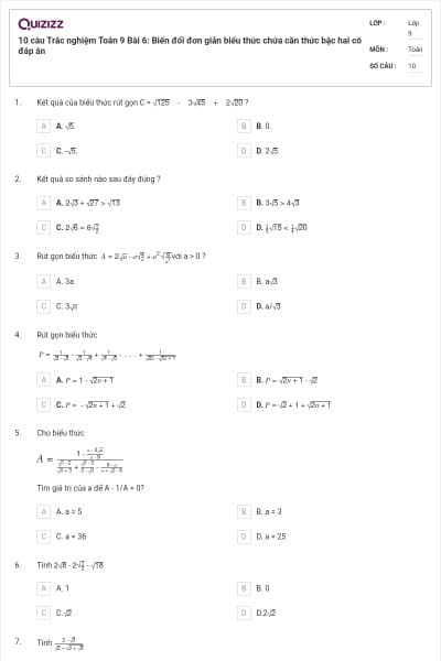 10 câu Trắc nghiệm Toán 9 Bài 6: Biến đổi đơn giản biểu thức chứa căn thức bậc hai có đáp án