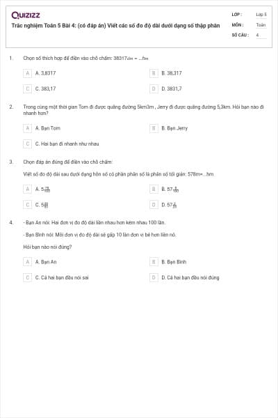 Trắc nghiệm Toán 5 Bài 4: (có đáp án) Viết các số đo độ dài dưới dạng số thập phân