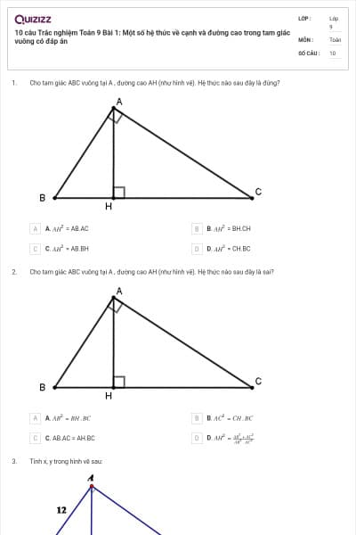 10 câu Trắc nghiệm Toán 9 Bài 1: Một số hệ thức về cạnh và đường cao trong tam giác vuông có đáp án