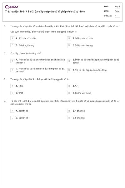 Trắc nghiệm Toán 4 Bài 2: (có đáp án) phân số và phép chia số tự nhiên
