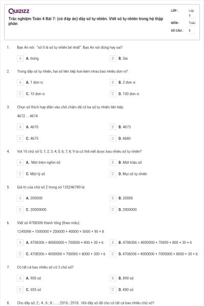 Trắc nghiệm Toán 4 Bài 7: (có đáp án) dãy số tự nhiên. Viết số tự nhiên trong hệ thập phân