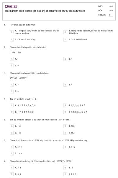 Trắc nghiệm Toán 4 Bài 8: (có đáp án) so sánh và xếp thứ tự các số tự nhiên