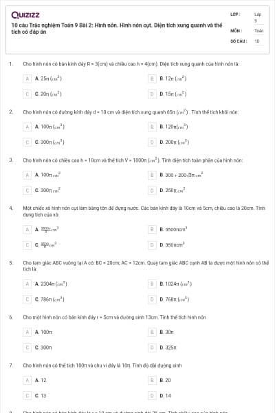 10 câu Trắc nghiệm Toán 9 Bài 2: Hình nón. Hình nón cụt. Diện tích xung quanh và thể tích có đáp án