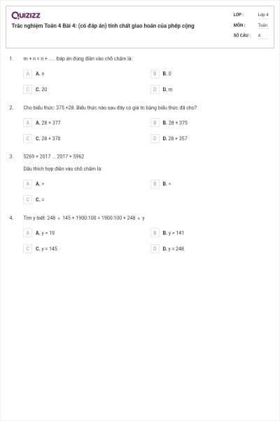 Trắc nghiệm Toán 4 Bài 4: (có đáp án) tính chất giao hoán của phép cộng
