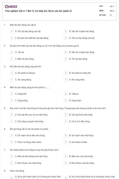 Trắc nghiệm Vật Lí 7 Bài 12 (có đáp án): Độ to của âm (phần 2)