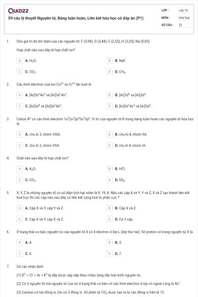 59 câu lý thuyết Nguyên tử, Bảng tuần hoàn, Liên kết hóa học có đáp án (P1)