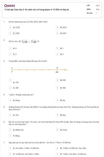 12 bài tập Toán lớp 3: So sánh các số trong phạm vi 10 000 có đáp án