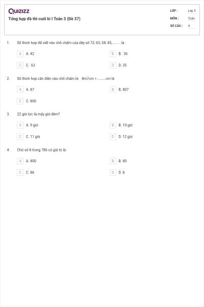 Tổng hợp đề thi cuối kì I Toán 3 (Đề 37)