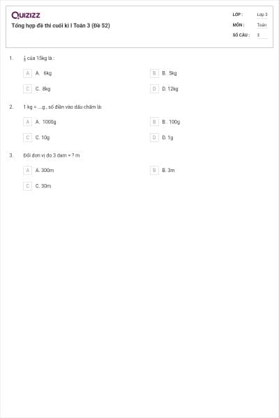 Tổng hợp đề thi cuối kì I Toán 3 (Đề 52)