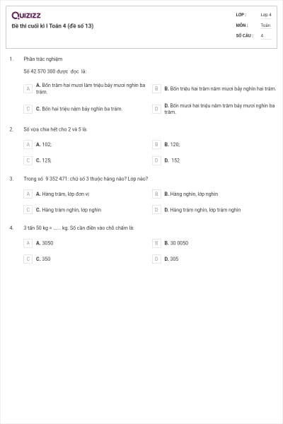 Đề thi cuối kì I Toán 4 (đề số 13)