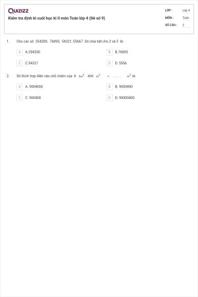 Kiểm tra định kì cuối học kì II môn Toán lớp 4 (Đề số 9)