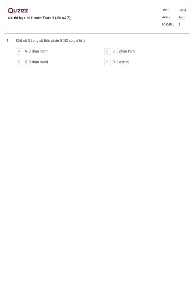 Đề thi học kì II môn Toán 4 (đề số 7)