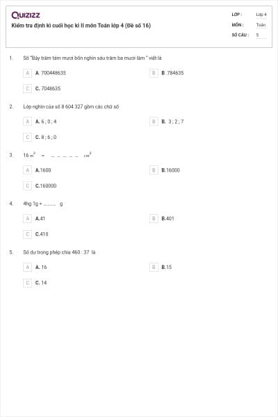 Kiểm tra định kì cuối học kì II môn Toán lớp 4 (Đề số 16)