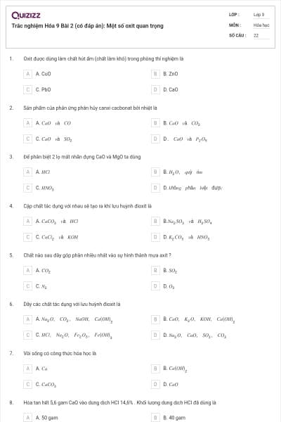 Trắc nghiệm Hóa 9 Bài 2 (có đáp án): Một số oxit quan trọng