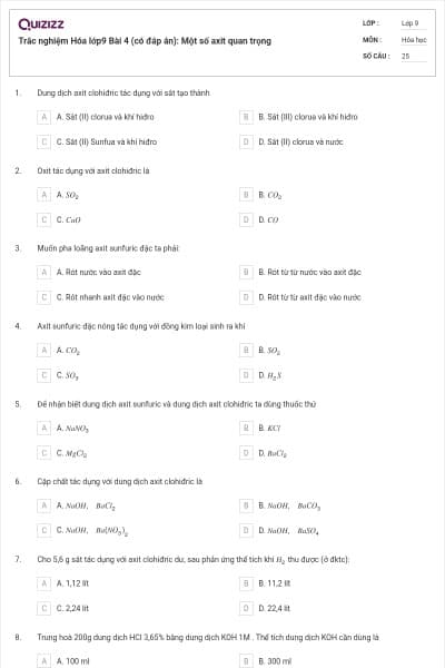 Trắc nghiệm Hóa lớp9 Bài 4 (có đáp án): Một số axit quan trọng
