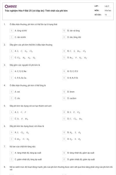 Trắc nghiệm Hóa 9 Bài 25 (có đáp án): Tính chất của phi kim