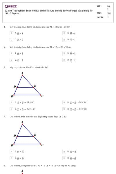 22 câu Trắc nghiệm Toán 8 Bài 2: Định lí Ta-Let. Định lý đảo và hệ quả của định lý Ta-Lét có đáp án