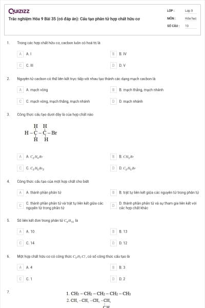 Trắc nghiệm Hóa 9 Bài 35 (có đáp án): Cấu tạo phân tử hợp chất hữu cơ