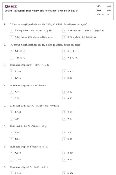 20 câu Trắc nghiệm Toán 6 Bài 9: Thứ tự thực hiện phép tính có đáp án