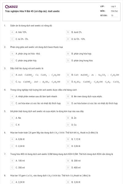 Trắc nghiệm Hóa 9 Bài 45 (có đáp án): Axit axetic