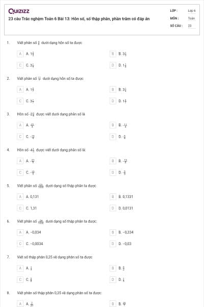 23 câu Trắc nghệm Toán 6 Bài 13: Hỗn số, số thập phân, phần trăm có đáp án