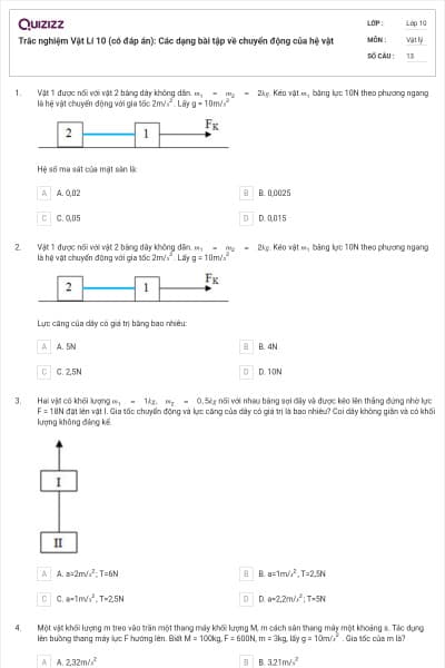Trắc nghiệm Vật Lí 10 (có đáp án): Các dạng bài tập về chuyển động của hệ vật
