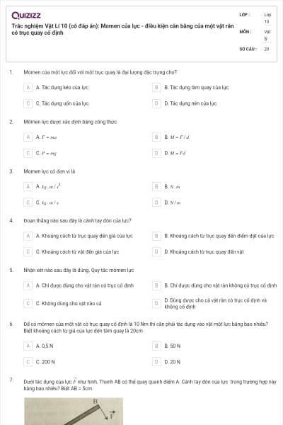 Trắc nghiệm Vật Lí 10 (có đáp án): Momen của lực - điều kiện cân bằng của một vật rắn có trục quay cố định