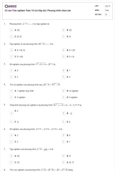 23 câu  Trắc nghiệm Toán 10 (có đáp án): Phương trình chứa căn