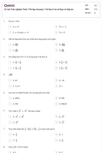 22 câu Trắc nghiệm Toán 7 Ôn tập chương 1:  Số hữu tỉ và số thực có đáp án