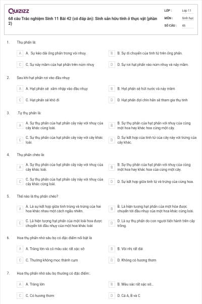 68 câu Trắc nghiệm Sinh 11 Bài 42 (có đáp án): Sinh sản hữu tính ở thực vật (phần 2)