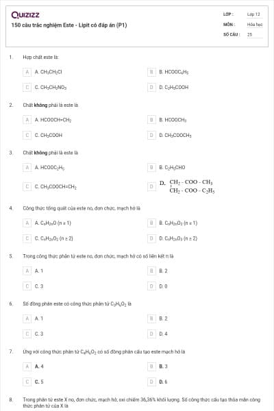150 câu trắc nghiệm Este - Lipit có đáp án (P1)