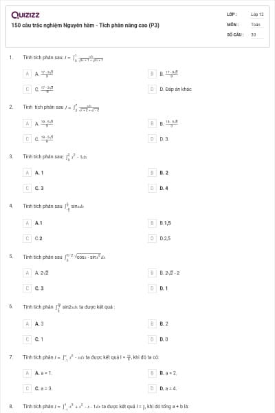 150 câu trắc nghiệm Nguyên hàm - Tích phân nâng cao (P3)