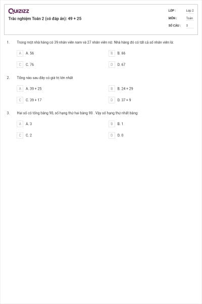 Trắc nghiệm Toán 2 (có đáp án): 49 + 25