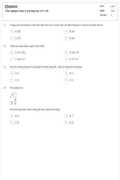 Trắc nghiệm Toán 2 (có đáp án): 47 + 25