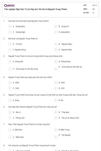 Trắc nghiệm Ngữ Văn 12 (có đáp án): Vài nét về Nguyễn Trung Thành