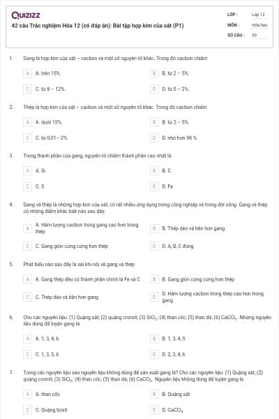 42 câu Trắc nghiệm Hóa 12 (có đáp án): Bài tập hợp kim của sắt (P1)