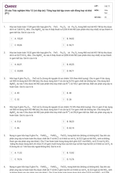 25 câu Trắc nghiệm Hóa 12 (có đáp án): Tổng hợp bài tập crom-sắt-đồng hay và khó (P1)
