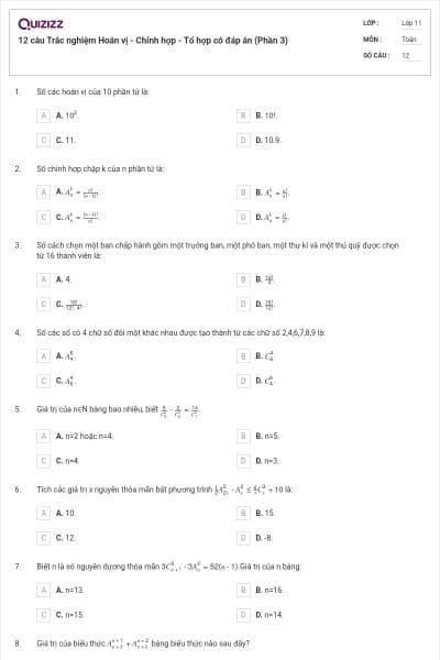 12 câu Trắc nghiệm Hoán vị - Chỉnh hợp - Tổ hợp có đáp án (Phần 3)