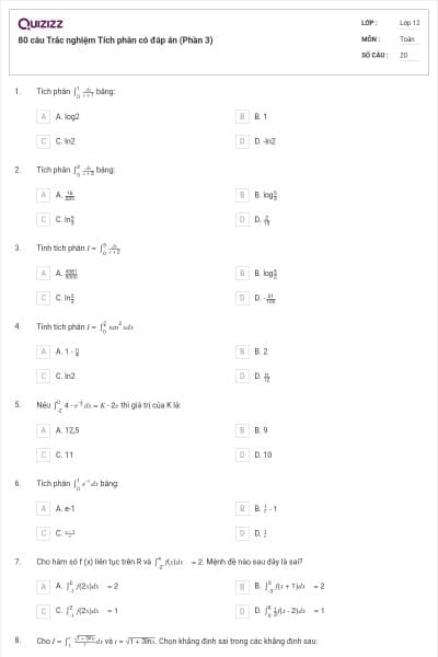 80 câu Trắc nghiệm Tích phân có đáp án (Phần 3)