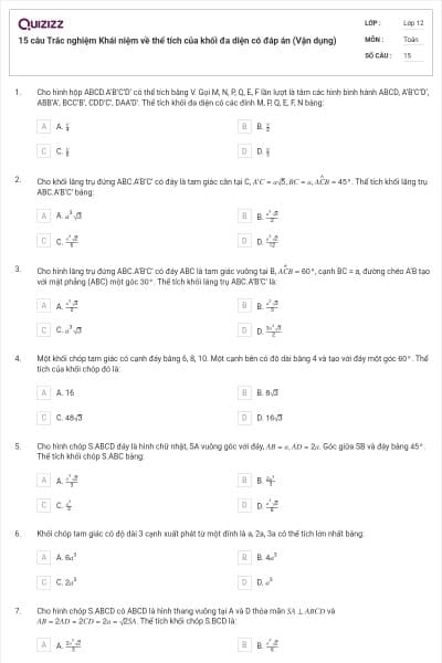 15 câu Trắc nghiệm Khái niệm về thể tích của khối đa diện có đáp án (Vận dụng)
