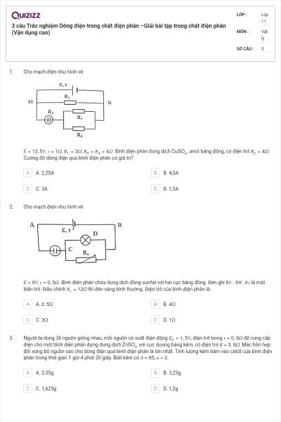 3 câu Trắc nghiệm Dòng điện trong chất điện phân –Giải bài tập trong chất điện phân (Vận dụng cao)