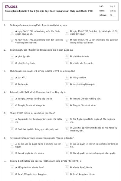 Trắc nghiệm Lịch Sử 8 Bài 2 (có đáp án): Cách mạng tư sản Pháp cuối thế kỉ XVIII