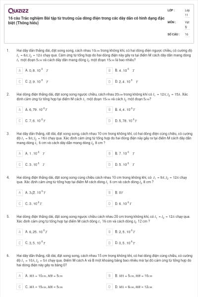 16 câu Trắc nghiệm Bài tập từ trường của dòng điện trong các dây dẫn có hình dạng đặc biệt (Thông hiểu)