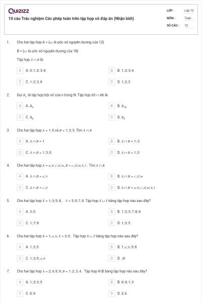 10 câu  Trắc nghiệm Các phép toán trên tập hợp có đáp án (Nhận biết)