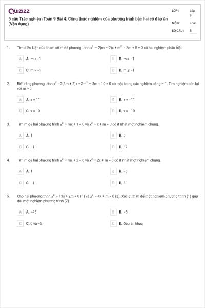 5 câu Trắc nghiệm Toán 9 Bài 4: Công thức nghiệm của phương trình bậc hai có đáp án (Vận dụng)