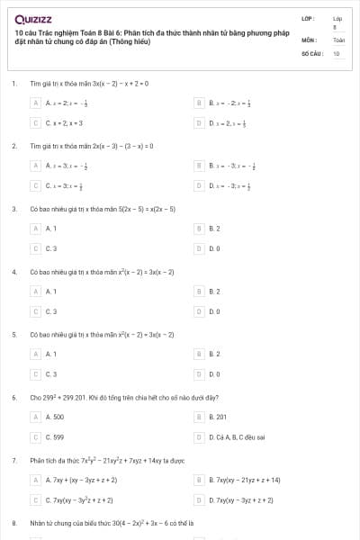 10 câu Trắc nghiệm Toán 8 Bài 6: Phân tích đa thức thành nhân tử bằng phương pháp đặt nhân tử chung có đáp án (Thông hiểu)
