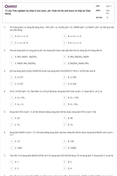 12 câu  Trắc nghiệm Sự điện li của nước. pH. Chất chỉ thị axit-bazơ có đáp án (Vận dụng)