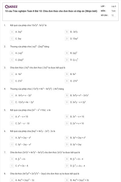 10 câu Trắc nghiệm Toán 8 Bài 10: Chia đơn thức cho đơn thức có đáp án (Nhận biết)