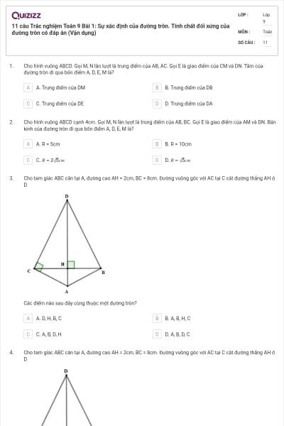 11 câu Trắc nghiệm Toán 9 Bài 1: Sự xác định của đường tròn. Tính chất đối xứng của đường tròn có đáp án (Vận dụng)