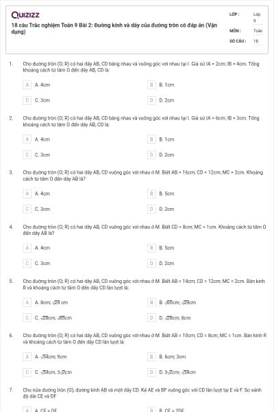 18 câu Trắc nghiệm Toán 9 Bài 2: Đường kính và dây của đường tròn có đáp án (Vận dụng)